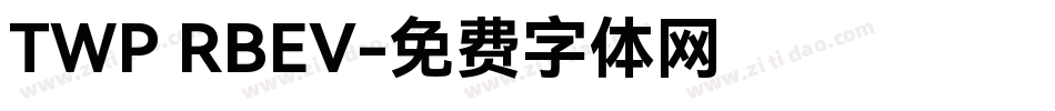 TWP RBEV字体转换